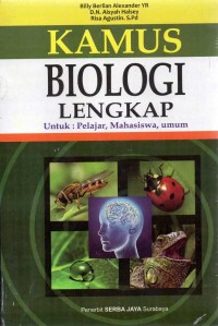 Image of Kamus Biologi Lengkap untuk Pelajar, Mahasiswa & Umum