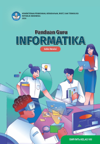 Image of Panduan guru informatika untuk SMP/MTs kelas VIII - kurikulum merdeka edisi revisi