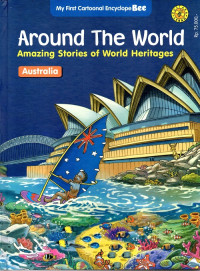 Around the world : amazing stories of world heritages - australia
