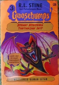 Goosebumps - seri petualangan maut #3: kelelawar rumah setan