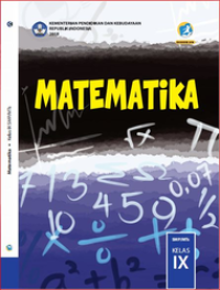 Matematika untuk SMP kelas IX - kurikulum 2013 (buku siswa)
