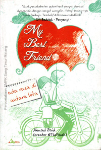 My best friend : ada rasa di antara kita