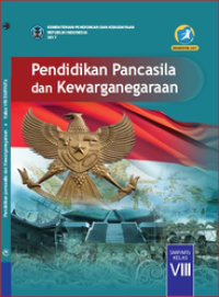 Pendidikan Pancasila dan kewarganegaraan kelas VIII - kurikulum 2013