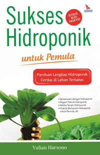 Sukses hidroponik : untuk pemula